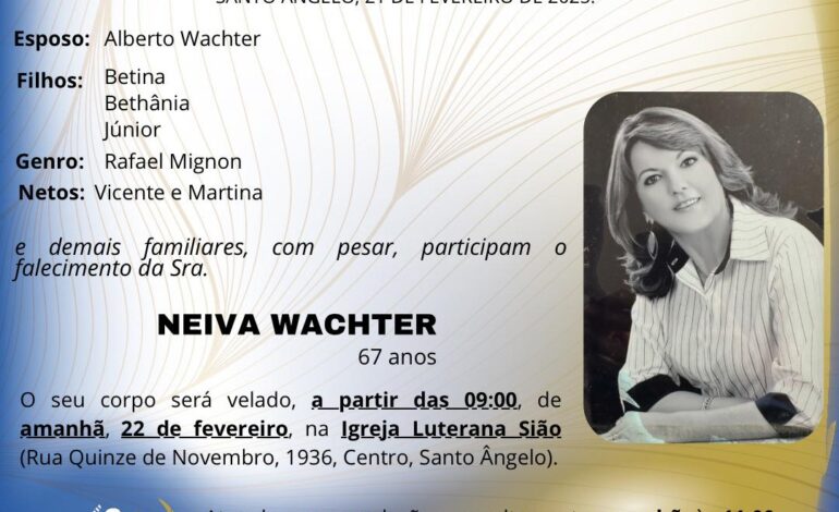 Morre Neiva Loraine Wachter, aos 67 anos