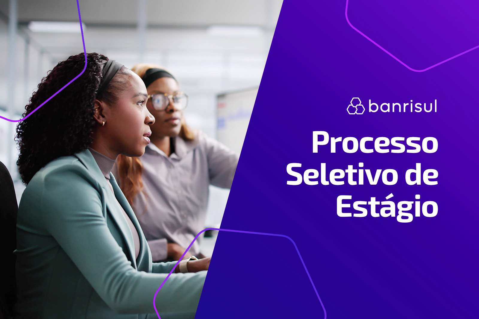 Banrisul abre processo seletivo de estágio com 203 vagas