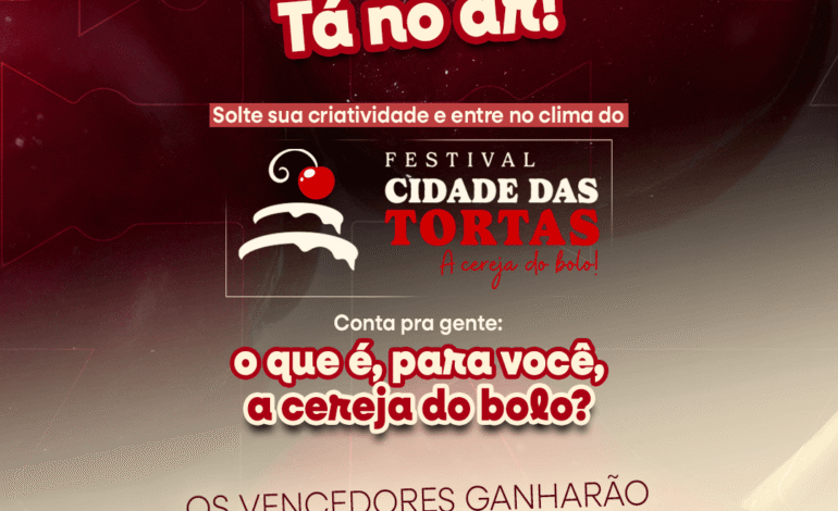 Concurso Cultural “A Cereja do Bolo” vai premiar vídeos criativos durante o Festival Cidade das Tortas