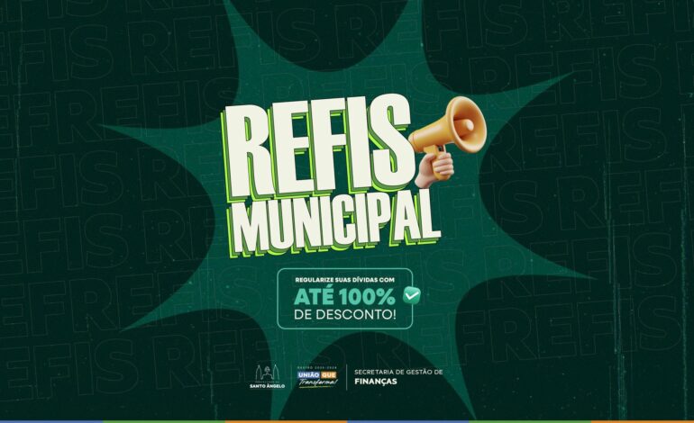 Últimos dias para aderir aos REFIS 2025, em Santo Ângelo