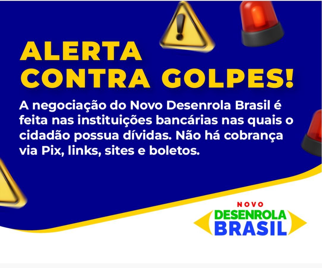 Golpistas usam nome do Desenrola Brasil para aplicar fraudes com falso site de renegociação