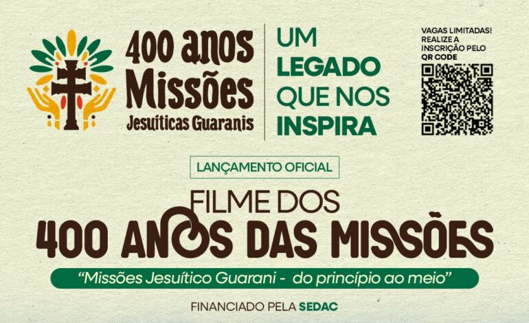 Documentário sobre os 400 Anos das Missões será lançado no Cinema Cisne em Santo Ângelo
